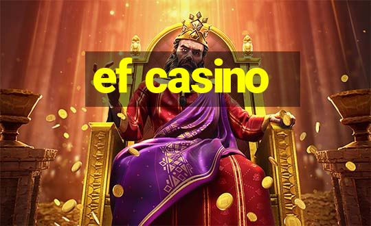 ef casino