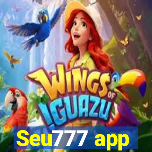 Seu777 app