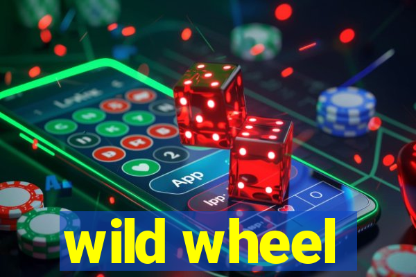 wild wheel