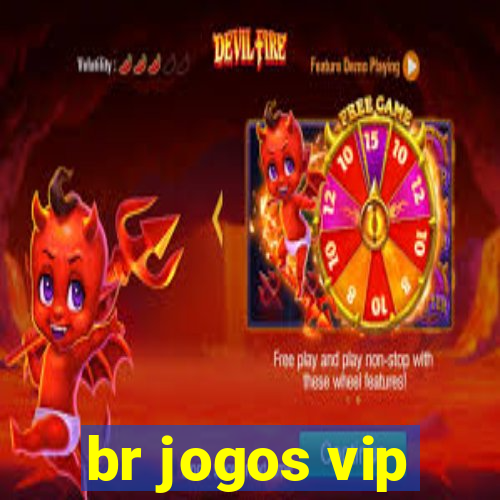 br jogos vip