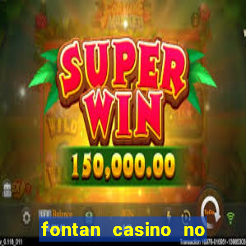 fontan casino no deposit bonus