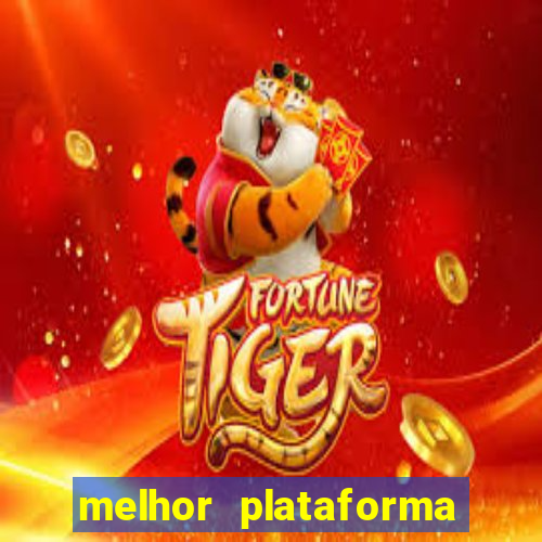 melhor plataforma para jogar fortune tiger 2024