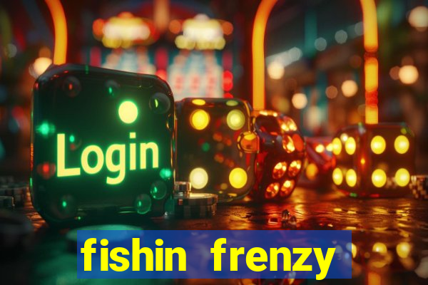 fishin frenzy fortune spins slot free play