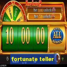 fortunate teller