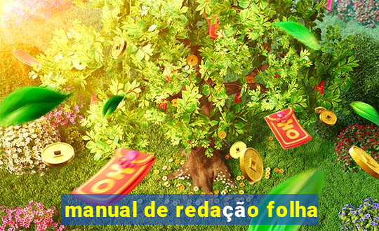 manual de redação folha