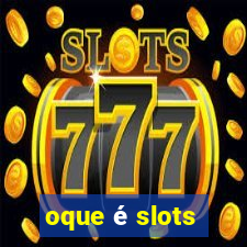 oque é slots