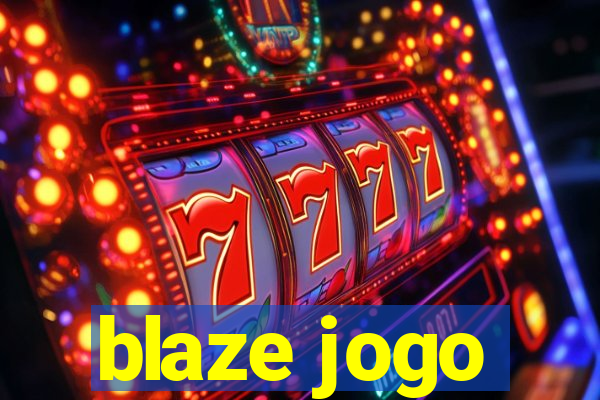 blaze jogo