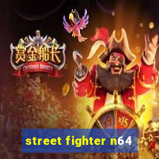 street fighter n64