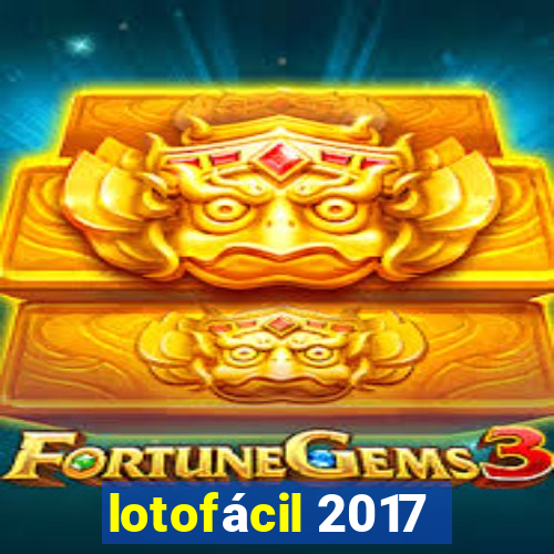 lotofácil 2017