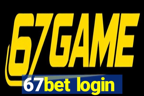 67bet login