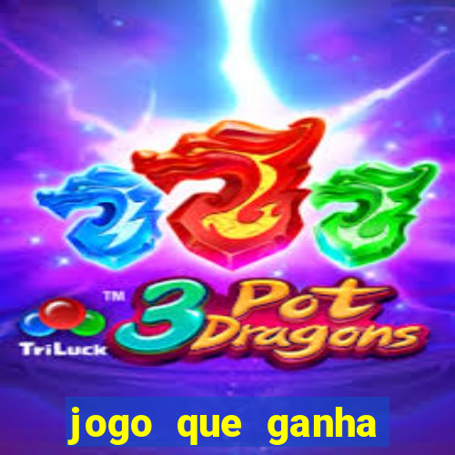 jogo que ganha muito dinheiro de verdade