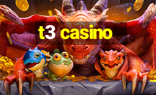 t3 casino