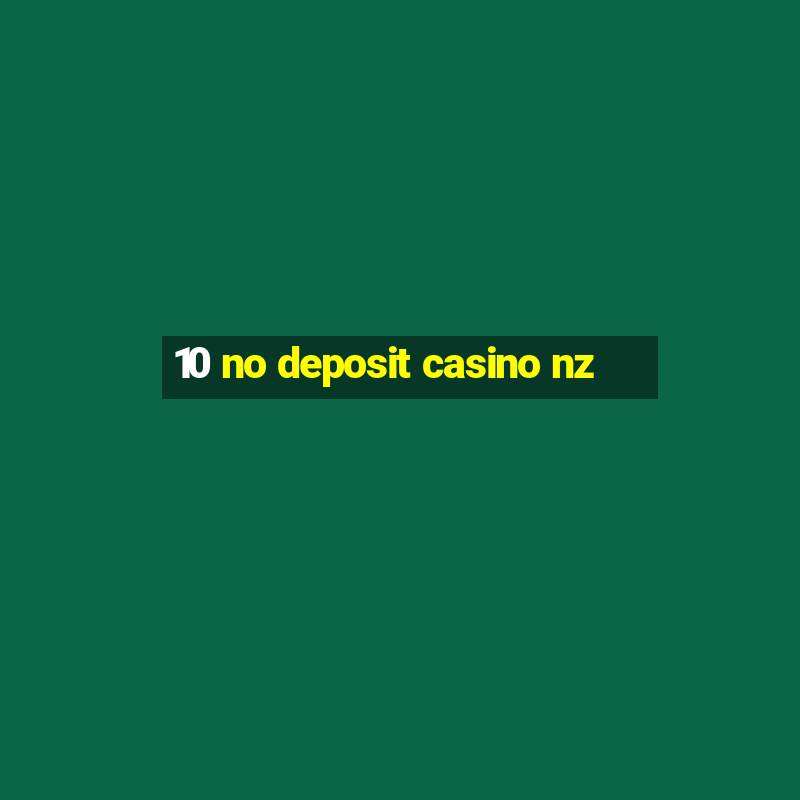 10 no deposit casino nz