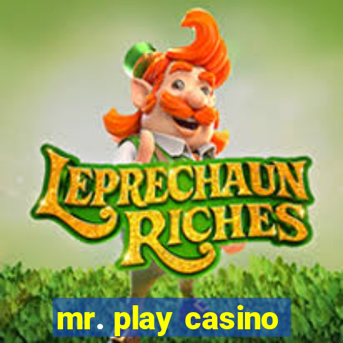 mr. play casino