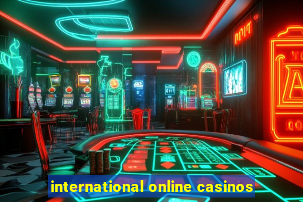 international online casinos