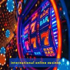 international online casinos