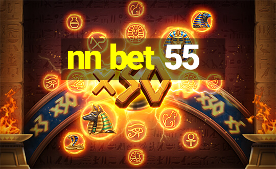 nn bet 55