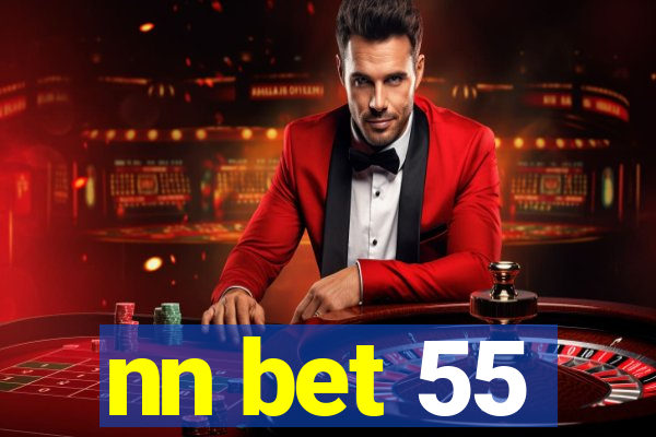 nn bet 55