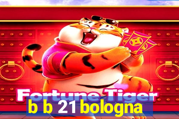 b b 21 bologna