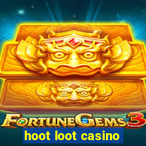 hoot loot casino