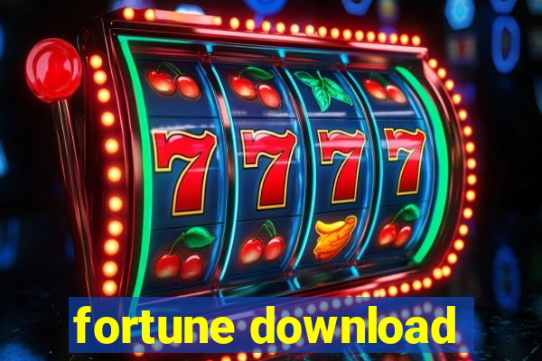 fortune download