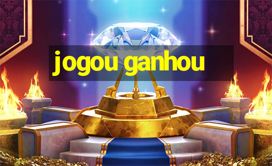 jogou ganhou