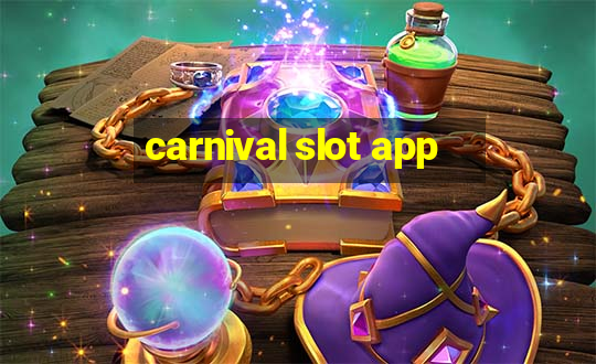 carnival slot app