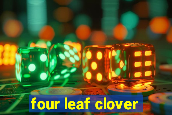 four leaf clover