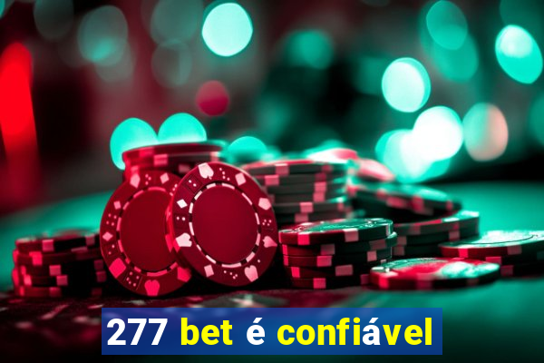 277 bet é confiável