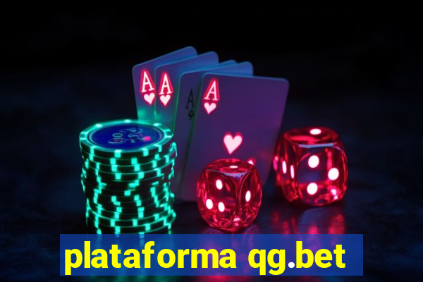 plataforma qg.bet