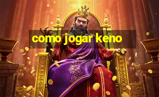 como jogar keno