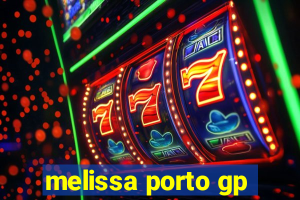 melissa porto gp