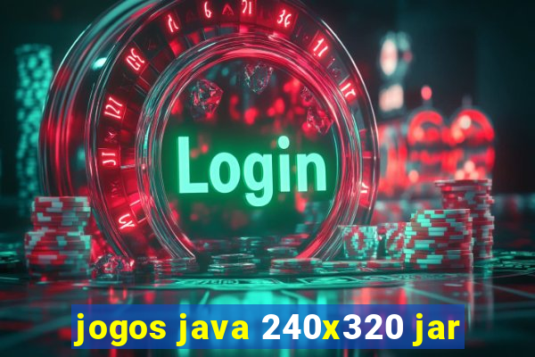 jogos java 240x320 jar