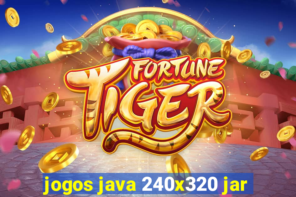 jogos java 240x320 jar