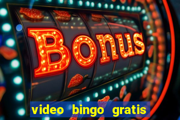 video bingo gratis turbo h