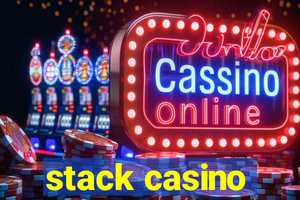 stack casino