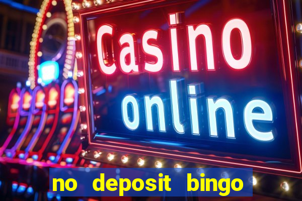 no deposit bingo real money