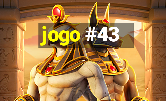 jogo #43