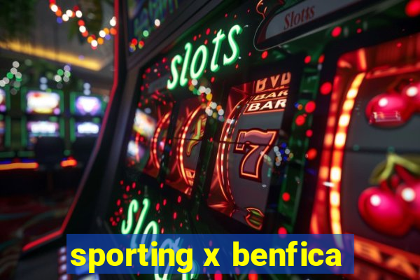 sporting x benfica