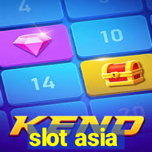 slot asia