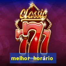 melhor horário para jogar fortune ratinho