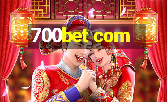 700bet com