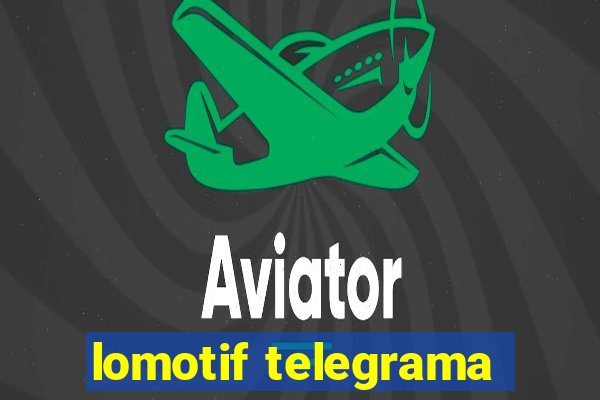 lomotif telegrama