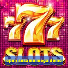 open sesame mega demo