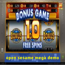 open sesame mega demo