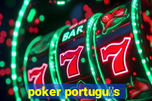 poker portugu锚s