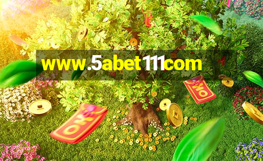 www.5abet111com