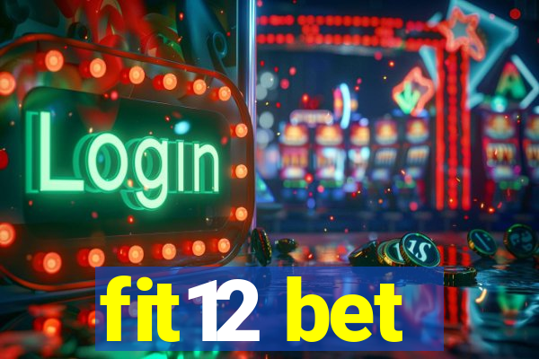 fit12 bet