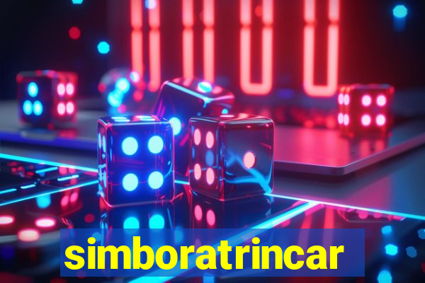 simboratrincar