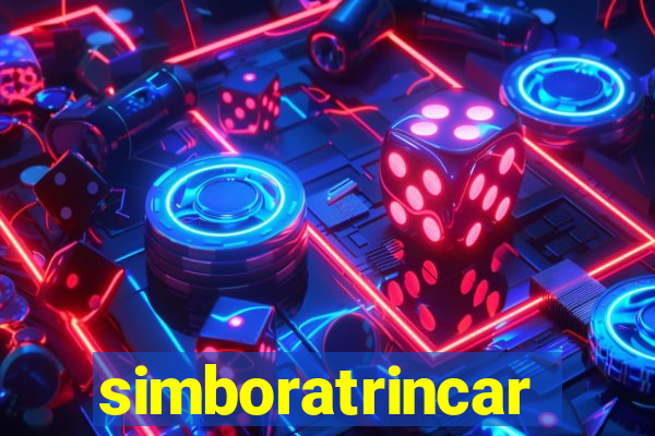 simboratrincar